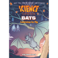 Bats: Learning to Fly
