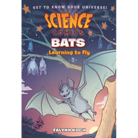 Bats: Learning to Fly - Hardcover