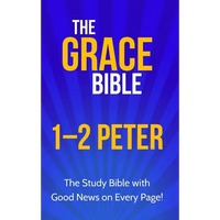 The Grace Bible: 1-2 Peter - Hardcover