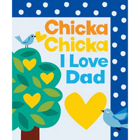 Chicka Chicka I Love Dad - Hardcover