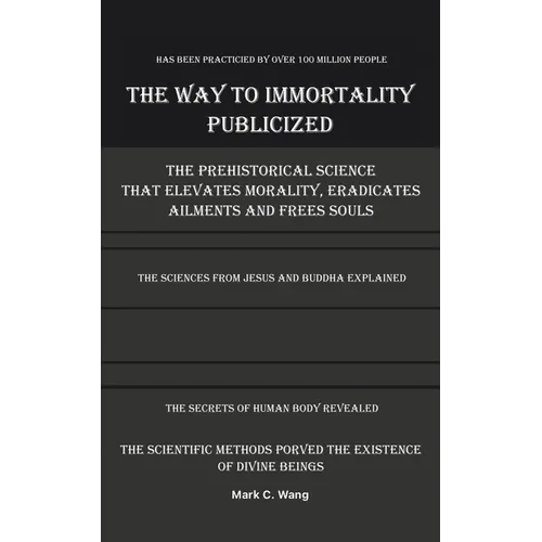 The Way to Immortality Publicized