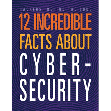 12 Incredible Facts about Cybersecurity - Paperback