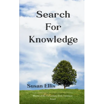 SEARCH FOR KNOWLEDGE a collection of poems - Paperback