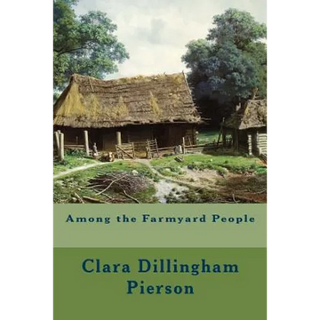 Among the Farmyard People - Paperback