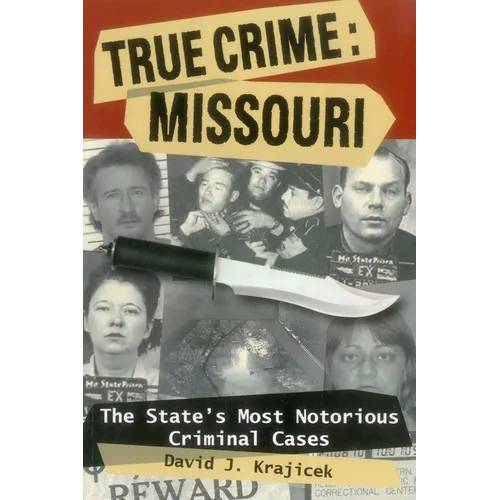 True Crime: Missouri