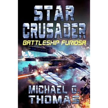 Star Crusader: Battleship Furiosa - Paperback