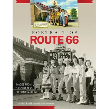 Portrait of Route 66: Images from the Curt Teich Postcard Archives - Hardcover