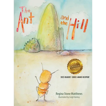The Ant and the Hill - Hardcover