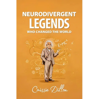 Neurodivergent Legends Who Changed the World - Paperback