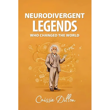 Neurodivergent Legends Who Changed the World - Paperback
