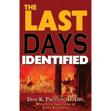 The Last Days Identified! - Paperback