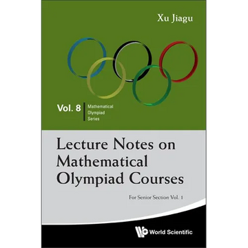Lec Note Math Olym: Snr SEC (V1) - Paperback