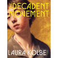 The Decadent Movement: Poems