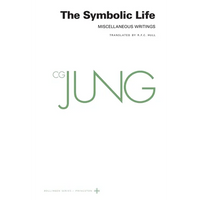 Collected Works of C. G. Jung, Volume 18: The Symbolic Life: Miscellaneous Writings - Paperback
