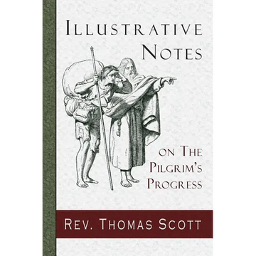 Illustrative Notes on The Pilgrim's Progress - Paperback
