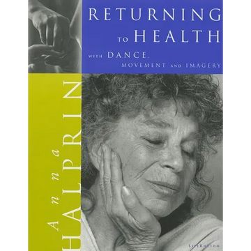 Returning To Health: with Dance, Movement and Imagery - Paperback