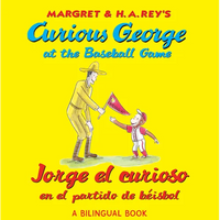 Curious George at the Baseball Game/Jorge El Curioso En El Partido de Béisbol: Bilingual English-Spanish - Paperback