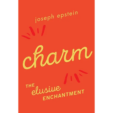 Charm: The Elusive Enchantment - Paperback