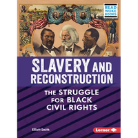 Slavery and Reconstruction: The Struggle for Black Civil Rights - Paperback