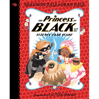 Princess in Black and the Science Fair Scare: #6 - Library Binding
