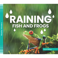 Raining Fish and Frogs - Library Binding