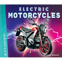 Electric Motorcycles - Library Binding