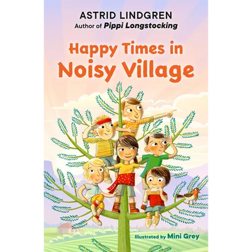 Happy Times in Noisy Village - Paperback