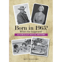 Born in 1965? What else happened? 2025 Edition - Paperback