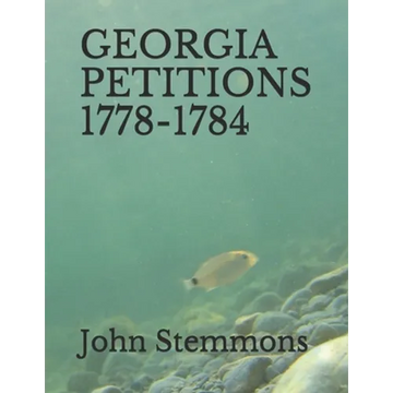 Georgia Petitions 1778-1784 - Paperback