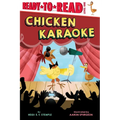 Chicken Karaoke: Ready-To-Read Level 1