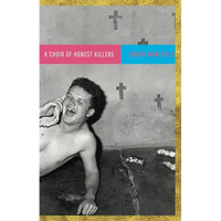 A Choir of Honest Killers - Paperback