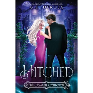 Hitched: The Complete Collection - Paperback