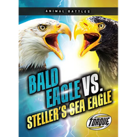 Bald Eagle vs. Steller's Sea Eagle - Paperback