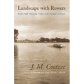 Landscape with Rowers: Poetry from the Netherlands