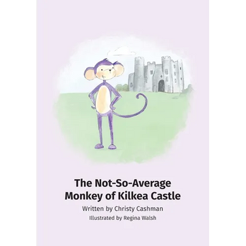 The Not-So-Average Monkey Of Kilkea Castle - Hardcover