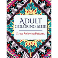 Adult Coloring Book: Stress Relieving Patterns - Paperback