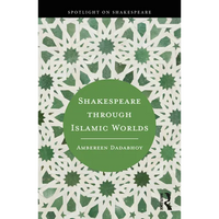 Shakespeare through Islamic Worlds - Paperback