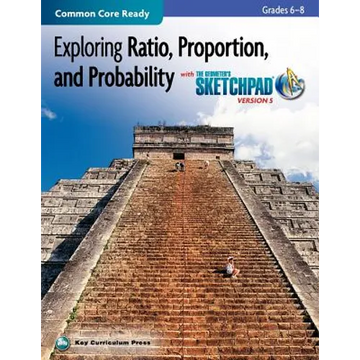 Exploring Ratio, Proportion, and Probability, Grades 6-8, with the Geometer's Sketchpad - Paperback