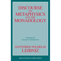 Discourse on Metaphysics and the Monadology - Paperback
