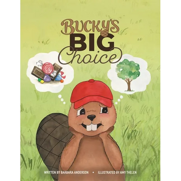 Bucky's Big Choice - Paperback