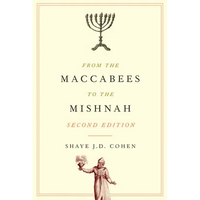 From the Maccabees to the Mishnah, Second Edition - Paperback