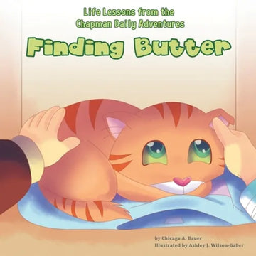 Life Lessons from the Chapman Daily Adventures: Finding Butter - Paperback