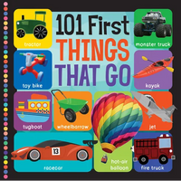 101 First Things That Go - Board Book