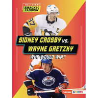 Sidney Crosby vs. Wayne Gretzky: Who Would Win? - Paperback