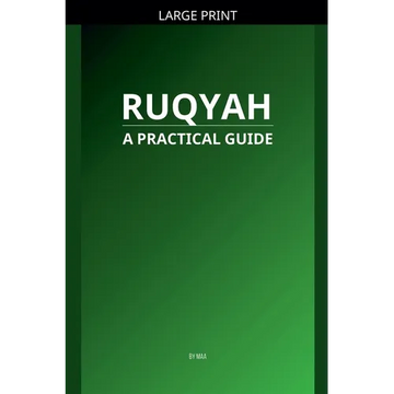 Ruqyah: A Practical Guide - Paperback