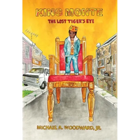 King Monte: The Lost Tiger's Eye - Hardcover