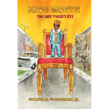King Monte: The Lost Tiger's Eye - Hardcover