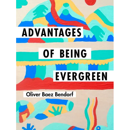 Advantages of Being Evergreen