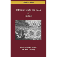 Introduction to the Book of Ezekiel: Reading Ezekiel in Ruins and Renewal - Paperback