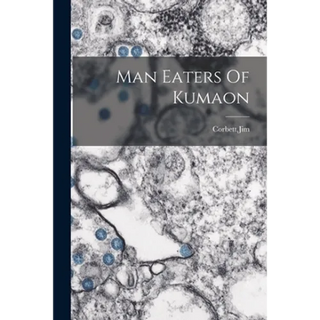 Man Eaters Of Kumaon - Paperback